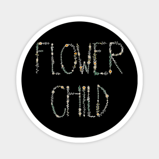 Flower Child Written With Wildflowers Magnet